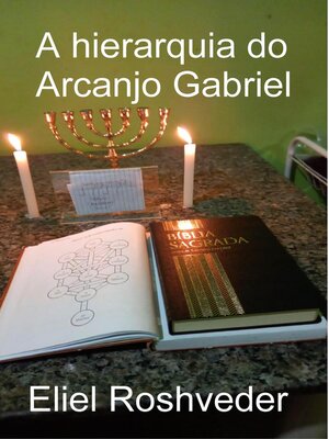 cover image of A hierarquia do Arcanjo Gabriel